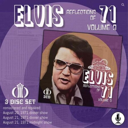 Elvis Presley - Reflections Of '71 Volume 3 - 3-CD Set | Elvis Presley