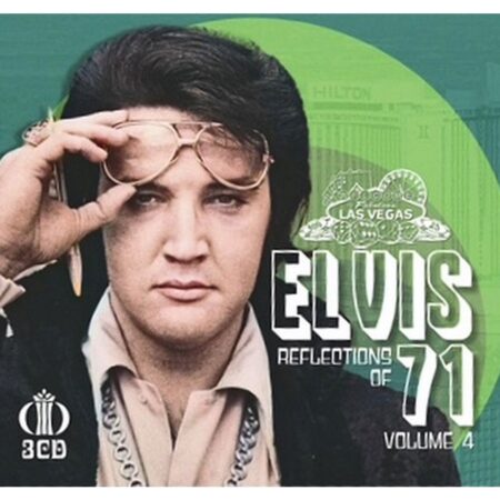 Elvis Presley - Reflections Of '71 Volume 4 - 3-CD Set | Elvis Presley