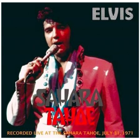 Elvis Presley - Sahara Tahoe July 31