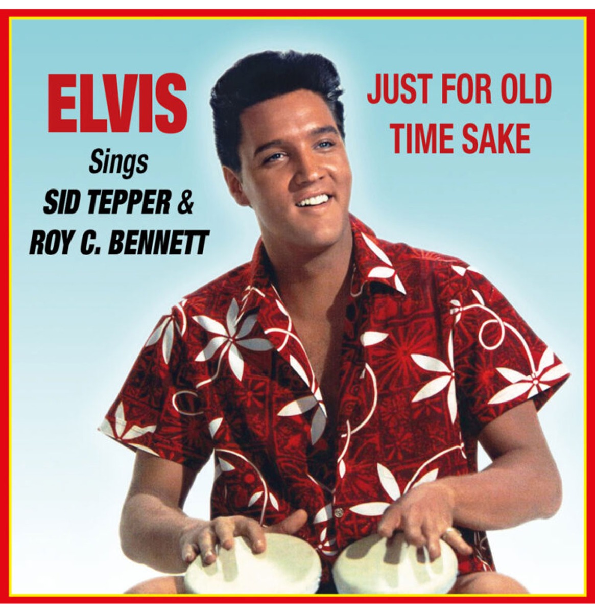 Elvis Presley - Sings Sid Tepper & Roy C. Bennett - Just For Old Time Sake (Record Store Day 2025) CD | Elvis Presley