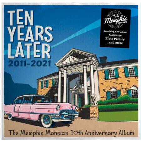 Elvis Presley - Ten Years Later 10th Anniversary 2-CD Memphis Mansion | Elvis Presley