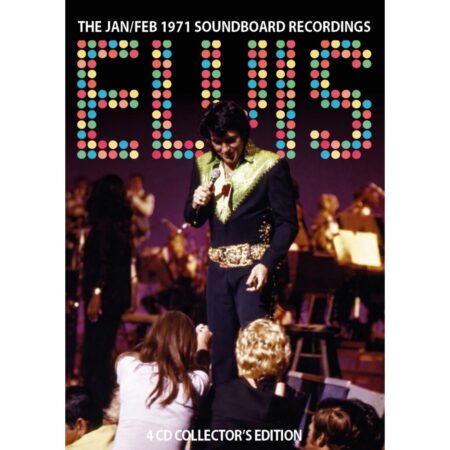 Elvis Presley - The Jan/Feb 1971 Soundboard Recordings 4CD Collector's Edition ZEER GELIMITEERD | Elvis Presley