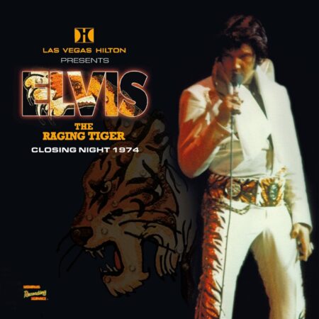 Elvis Presley - The Raging Tiger Closing Night 1974 2-CD | Elvis Presley