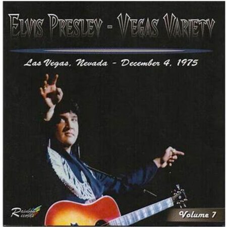 Elvis Presley - Vegas Variety Vol. 7 Las Vegas December 4 1975 CD | Elvis Presley