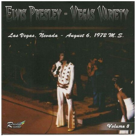 Elvis Presley - Vegas Variety Vol. 8 Las Vegas August 6 1972 CD | Elvis Presley