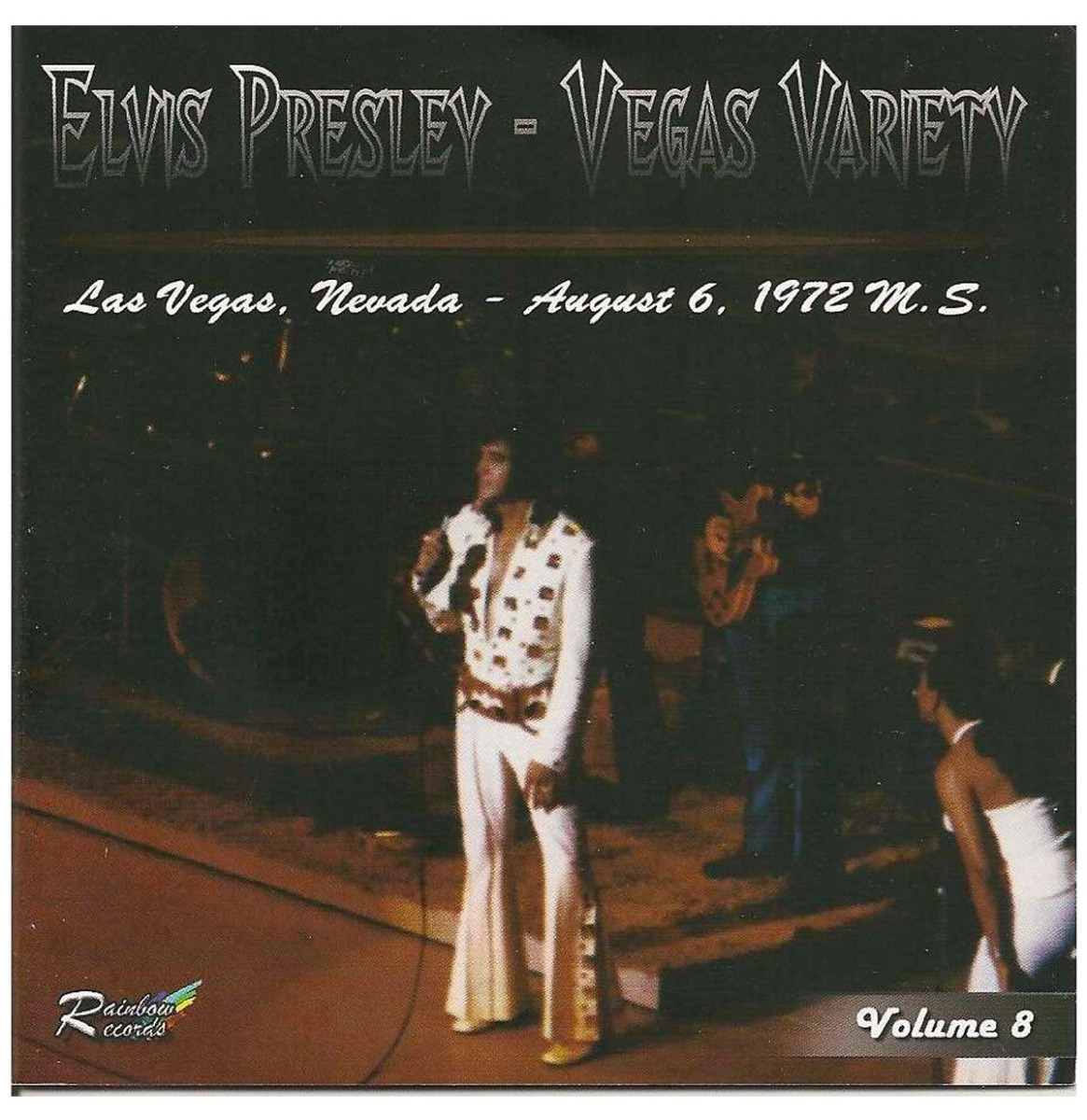 Elvis Presley - Vegas Variety Vol. 8 Las Vegas August 6 1972 CD | Elvis Presley