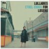 Ethel Ennis - Lullabies For Losers - Beperkte Oplage (LP) | Fiftiesstore