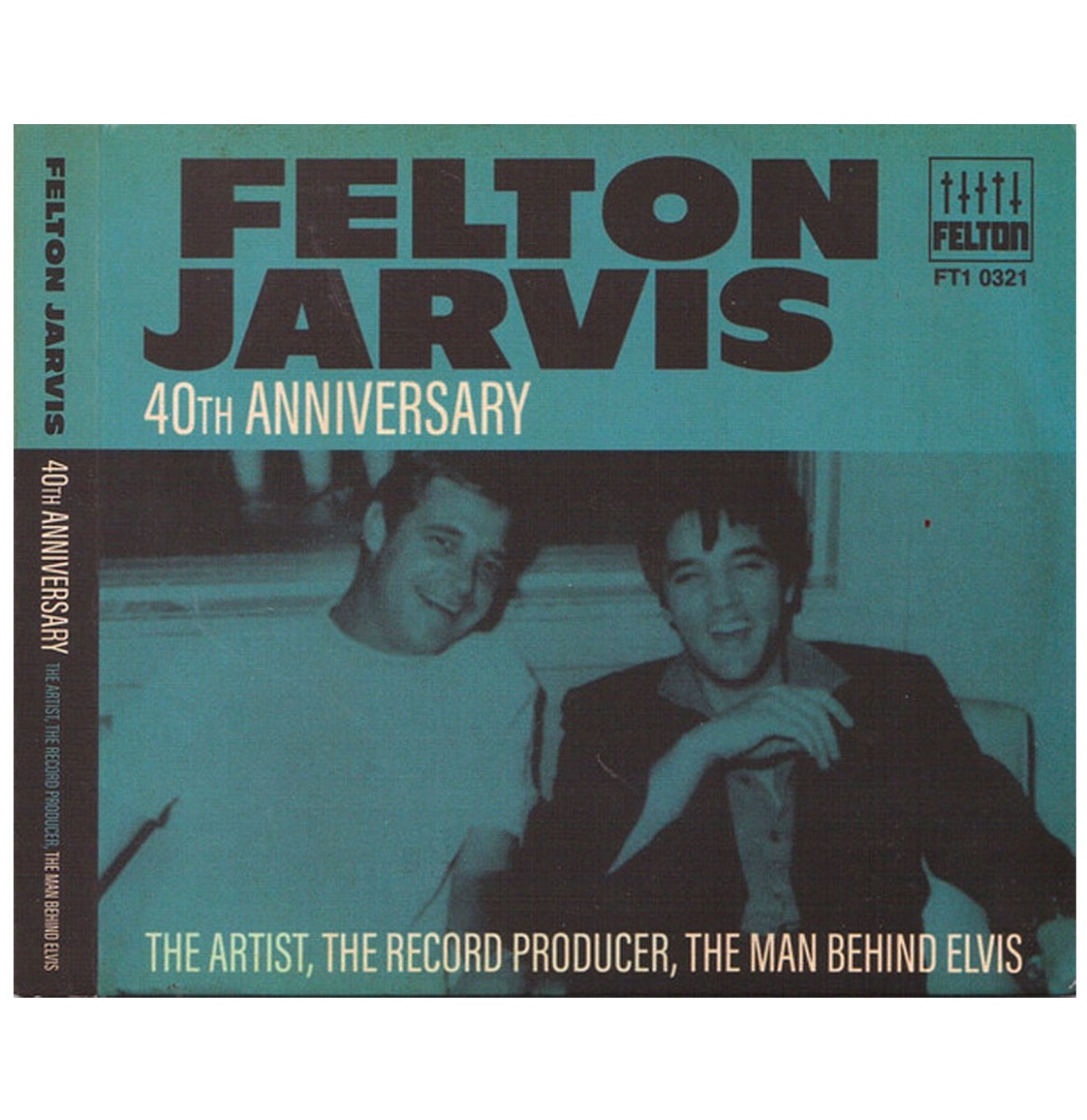 Felton Jarvis - 40th Anniversary - The Artist