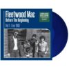 Fleetwood Mac - Before the Beginning Vol 1: Rare Live & Demo Sessions 1968-1970 (Gekleurd Vinyl) (Barnes & Noble Exclusive) (LP) | Fiftiesstore