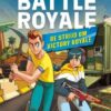 Fortnite Battle Royale - De Strijd Om Victory Royale | Deltas