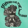Frankie And The Witch Fingers - Frankie And The Witch Fingers (Gekleurd Vinyl) (Record Store Day 2022) (LP) | Fiftiesstore