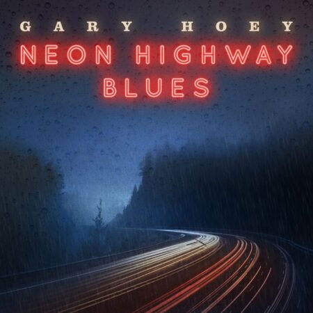 Gary Hoey - Neon Highway Blues (LP) | Fiftiesstore