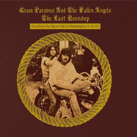 Gram Parsons & The Fallen Angels - Last Roundup: Live From The Bijou Cafe In Philadehia 3/16/73 (Record Store Day Black Friday 2023) 2 | 15% korting (LP) | Fiftiesstore