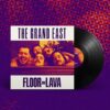 Grand East - Floor = Lava (LP) | Fiftiesstore