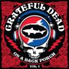 Grateful Dead - On A Back Porch Vol. 1 (Record Store Day 2025) (LP) | Fiftiesstore