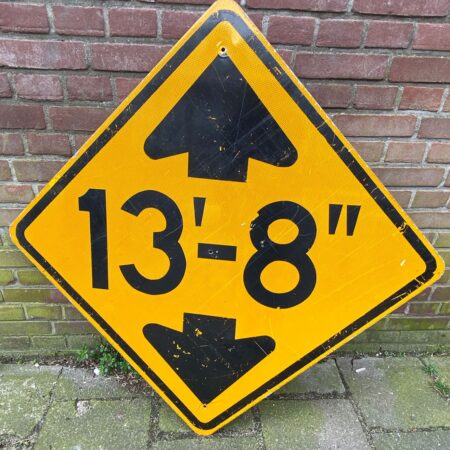 Height 13'-8" Amerikaans Verkeersbord - Origineel - 76 x 76 cm | The Dutch Pickers