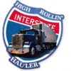 High Rollin' Interstate Hauler Zwaar Metalen Bord 40 x 35 cm | Fiftiesstore