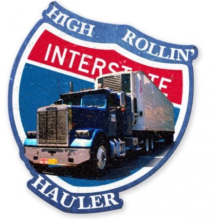 High Rollin' Interstate Hauler Zwaar Metalen Bord 40 x 35 cm | Fiftiesstore