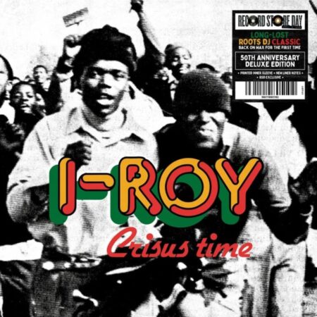 I-Roy - Crisus Time (Record Store Day 2026) (LP) | Fiftiesstore