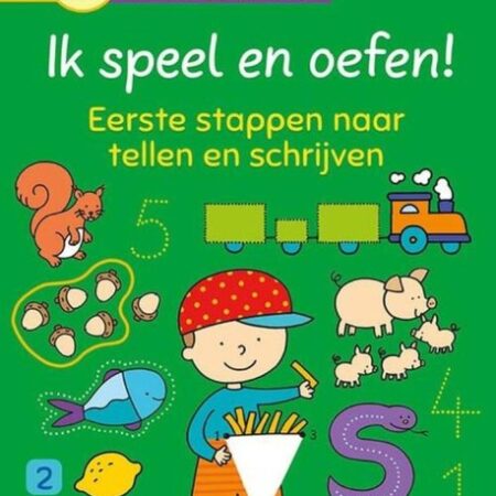 Ik Speel En Oefen! Eerste Stappen Naar Tellen En Schrijven (3-5 jaar) | Deltas