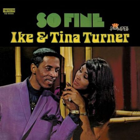 Ike & Tina Turner - So Fine (LP) | Fiftiesstore