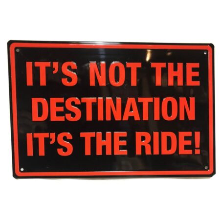 It's Not The Destination It's The Ride! Metalen Bord Met Reliëf - 46 x 30 cm | Fiftiesstore