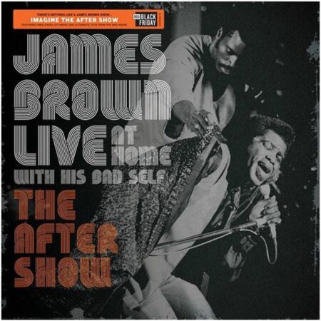 James Brown - Live At Home With His Bad Self (The After Show) (LP) | Fiftiesstore