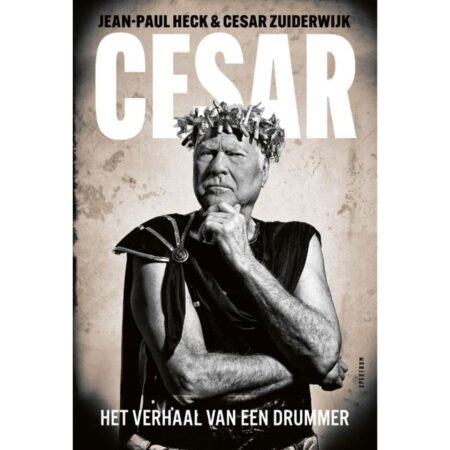 Jean-Paul Heck en Cesar Zuiderwijk Golden Earring - Cesar Boek (NL) | Fiftiesstore