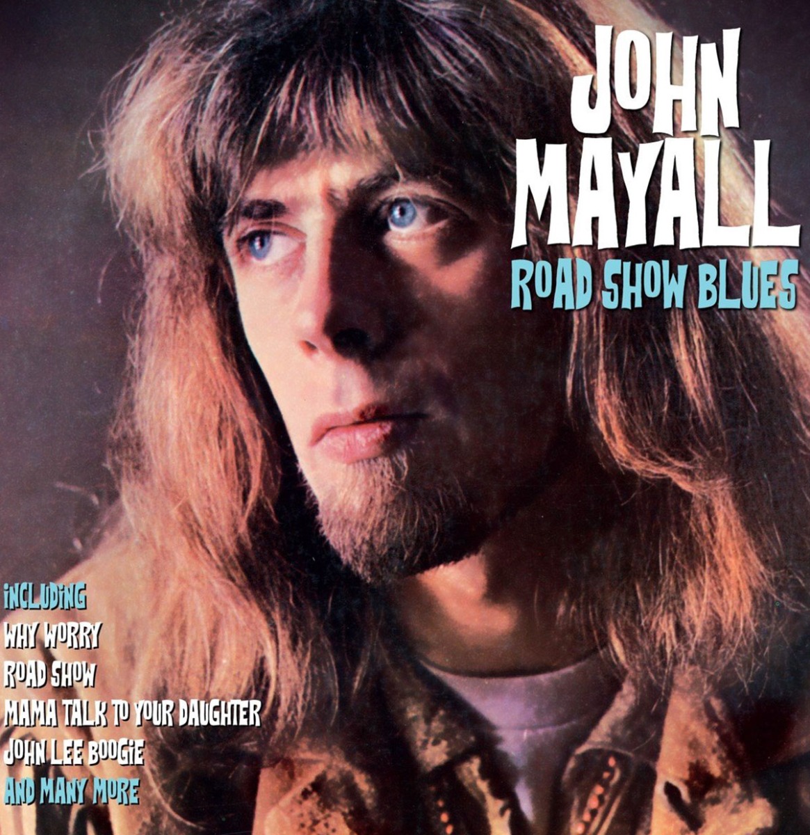 John Mayall - Road Show Blues (LP) | Fiftiesstore