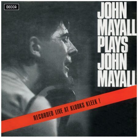 John Mayall & The Bluesbreakers - Plays John Mayall: Live At Klooks Kleek: 60 Jarig Jubileum Editie (Rood Vinyl) (Record Store Day 2025) (LP) | Fiftiesstore