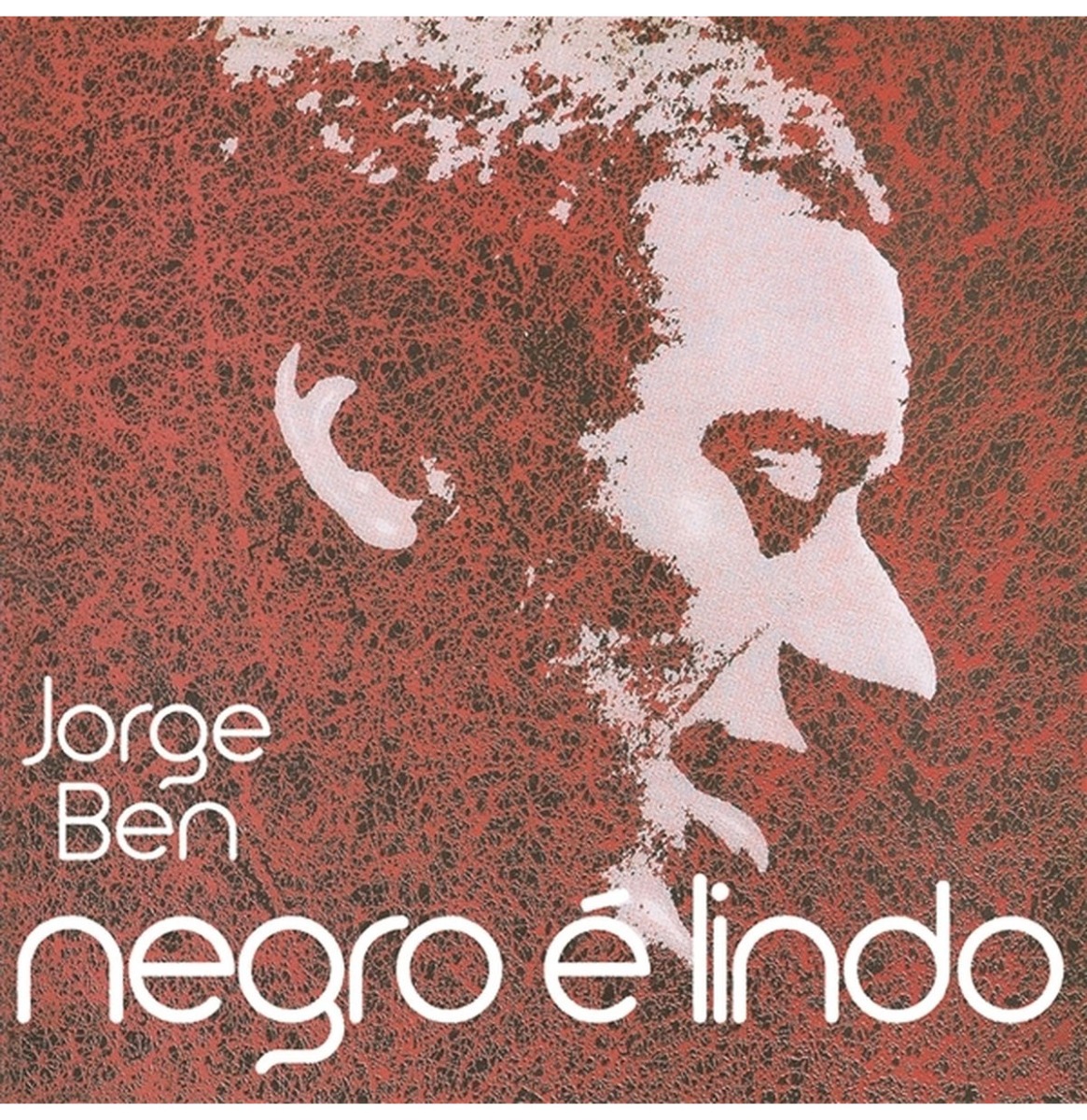 Jorge Ben - Negro É Lindo (LP) | Fiftiesstore