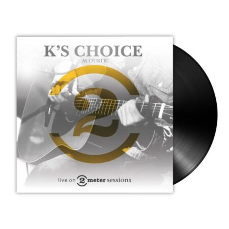 K's Choice - Acoustic: Live On 2 Meter Sessions (LP) | Fiftiesstore