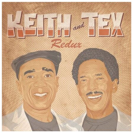 Keith And Tex - Redux (LP) | Fiftiesstore