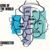 King Of The World - Connected (LP) | Fiftiesstore