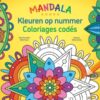 Kleurboek Mandala: Kleuren Op Nummer | Deltas