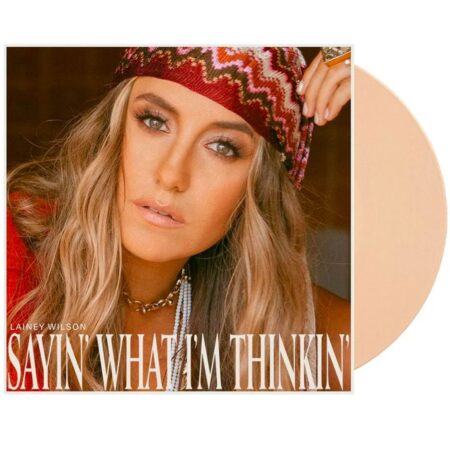 Lainey Wilson - Sayin' What I'm Thinkin' (Parel Vinyl) (LP) | Fiftiesstore