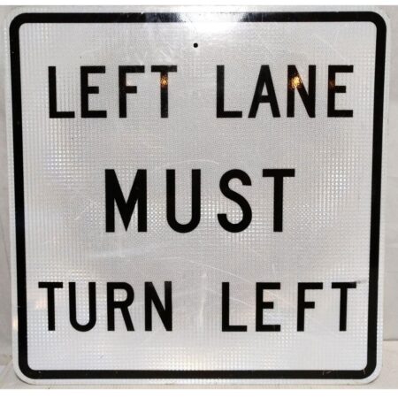 Left Lane Must Turn Left - Straatbord Origineel | The Dutch Pickers