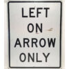 Left On Arrow Only Straatbord - Origineel | The Dutch Pickers
