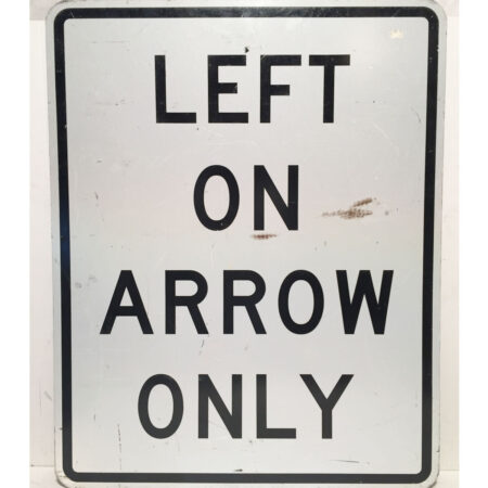 Left On Arrow Only Straatbord - Origineel | The Dutch Pickers