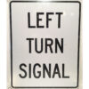 Left Turn Signal Straatbord - Origineel | The Dutch Pickers
