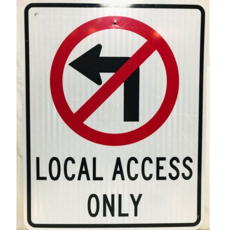 Local Access Only Straatbord - Origineel | The Dutch Pickers