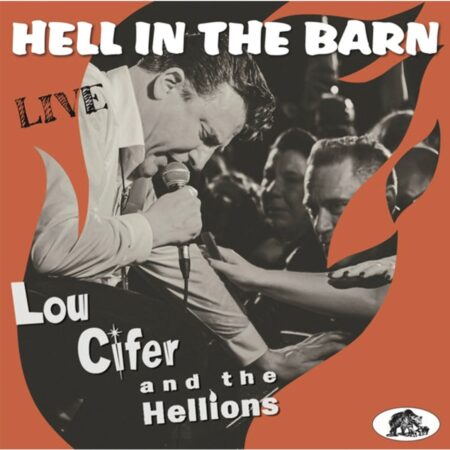 Lou Cifer And The Hellions - Hell In The Barn + CD (LP) | Fiftiesstore