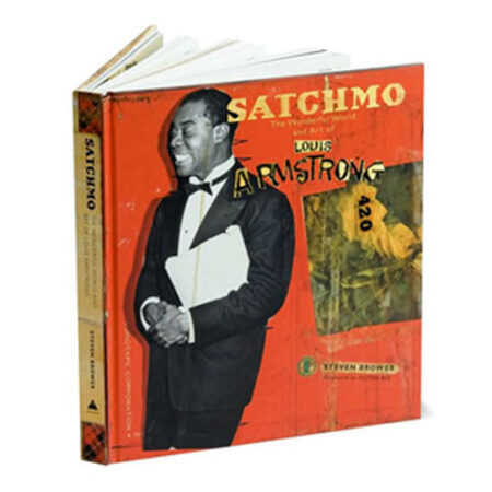 Louis Armstrong Boek - Satchmo The Wonderful World and Art of.... | Fiftiesstore