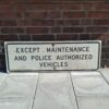 Maintenance Vehicles Houten Verkeersbord - 91 x 30cm | The Dutch Pickers