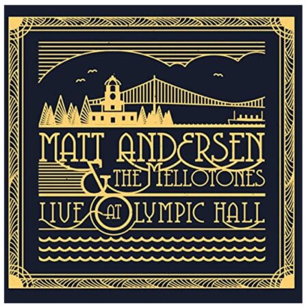Matt Andersen & The Mellotones - Live At Olympic Hall 2- (LP) | Bennies Fifties