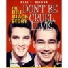 Memphis Mansion Publishing - Don't Be Cruel