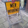 Men Working Verkeersbord - Origineel | The Dutch Pickers