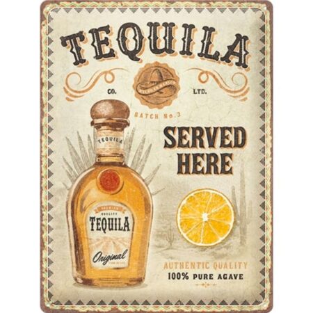 Metalen Bord 30 x 40 cm Tequila Served Here | Nostalgic Art