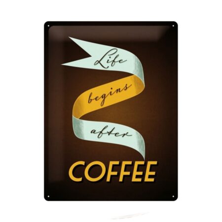 Metalen Bord Life Begins After Coffee 30 x 40 | Nostalgic Art