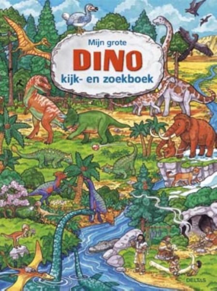 Mijn Grote Dino Kijk- En Zoekboek | Deltas